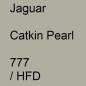 Preview: Jaguar, Catkin Pearl, 777 / HFD.